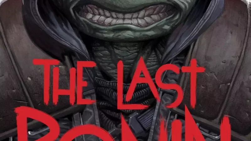 The Last Ronin: A Teenage Mutant Ninja Turtles Novel