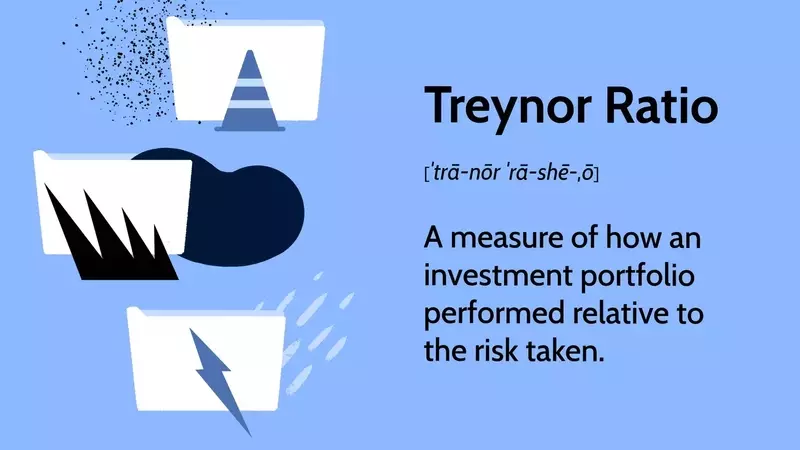 Unpacking the Treynor Ratio: A Guide to Risk-Adjusted Portfolio Performance