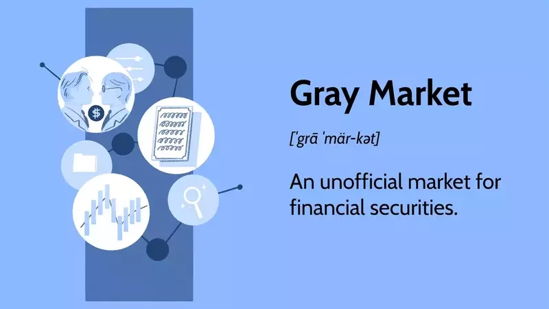 Understanding the Gray Market: Definition, Operations, and Business Impact