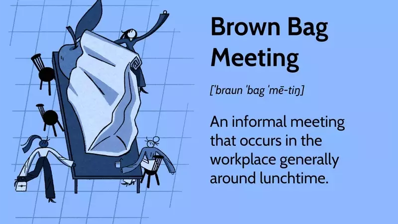 Understanding Brown Bag Meetings in the Workplace
