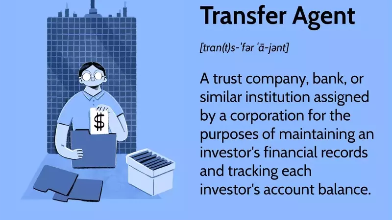 Understanding the Vital Role of Transfer Agents in Financial Markets