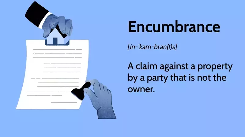 Understanding Encumbrances: A Comprehensive Guide for Property Owners