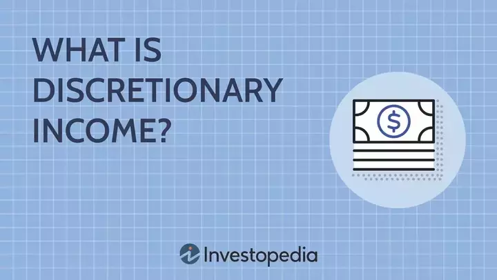 Understanding Discretionary Income: A Guide to Non-Essential Spending