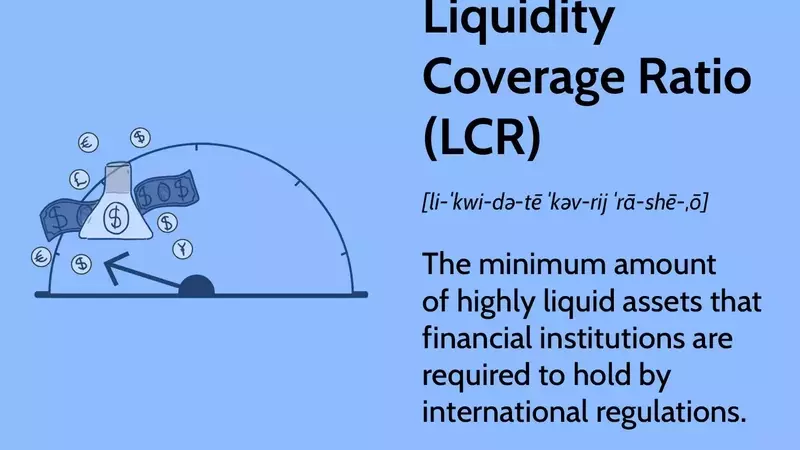 Understanding the Liquidity Coverage Ratio: A Deep Dive into Bank Stability