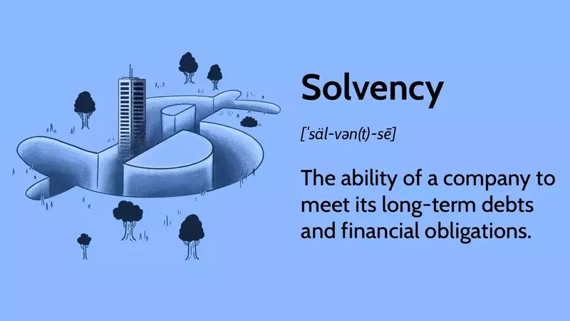 Understanding Solvency: Key Concepts for Financial Stability
