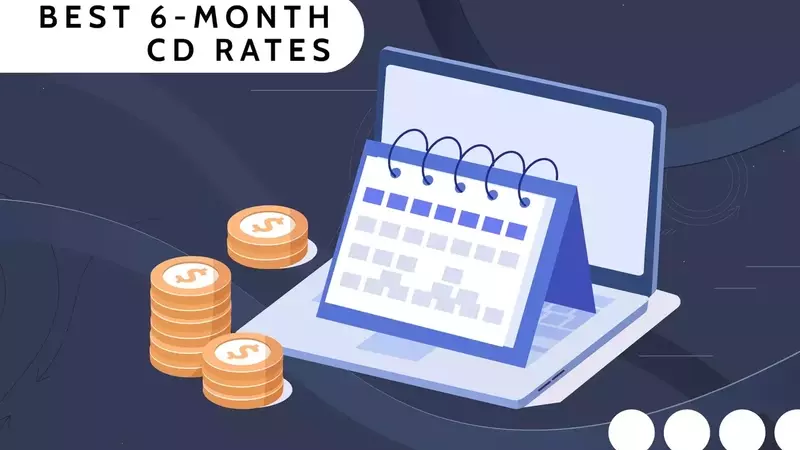 Unlocking Top Yields: Navigating the Best 6-Month CD Rates