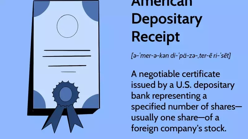 American Depositary Receipts: A Gateway to Global Investing